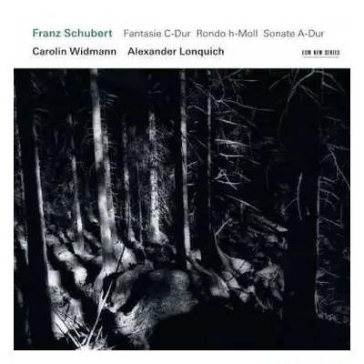 CD Franz Schubert: Fantasie C-Dur / Rondo h-Moll / Sonate A-Dur