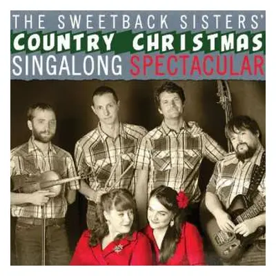 CD The Sweetback Sisters: Country Christmas Singalong Spectacular