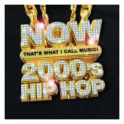 CD Various: NOW That’s What I Call Music! 2000’s Hip Hop