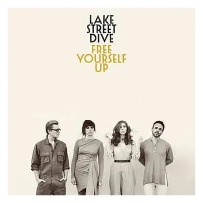 LP Lake Street Dive: Free Yourself Up