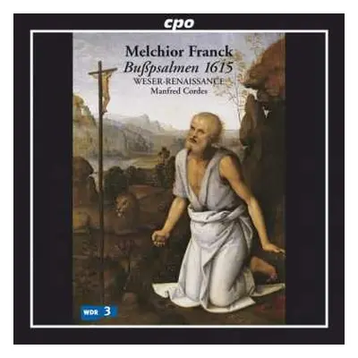 SACD Melchior Franck: Melchior Franck: Bußpsalmen 1615