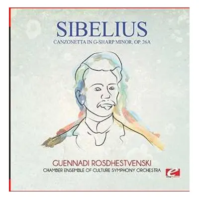 CD Jean Sibelius: Canzonetta In G-sharp Minor Op. 26a