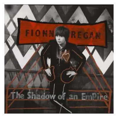 LP Fionn Regan: The Shadow Of An Empire