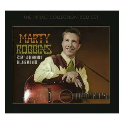 2CD Marty Robbins: Essential Gunfighter Ballads And More