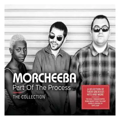 2CD Morcheeba: Part Of The Process (The Collection)