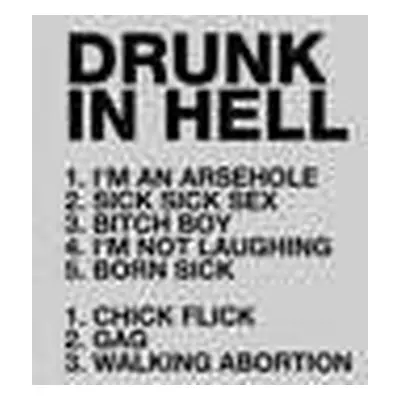 LP Drunk In Hell: Drunk In Hell LTD