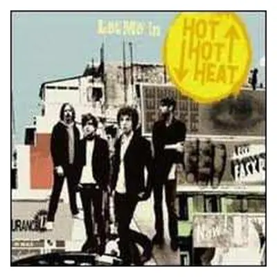 CD Hot Hot Heat: Let Me In