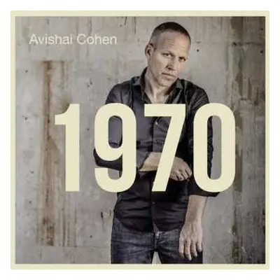 LP Avishai Cohen: 1970