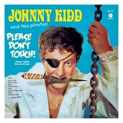 LP Johnny Kidd & The Pirates: Please Don't Touch LTD