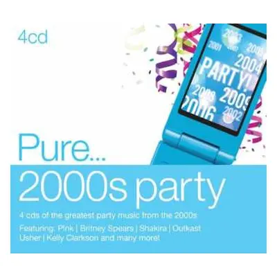 4CD Various: Pure... 2000s Party