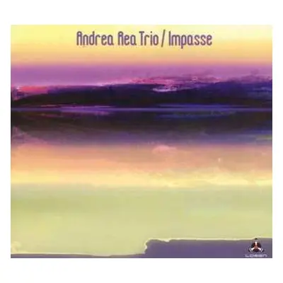 CD Andrea Rea Trio: Impasse