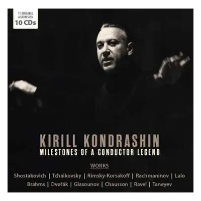 10CD Johannes Brahms: Kirill Kondrashin - Milstones Of A Conductor Legend