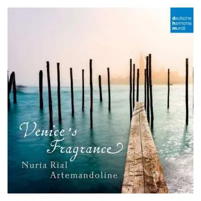 CD Nuria Rial: Venice's Fragrance - Artemandoline