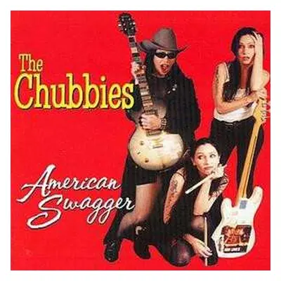 CD The Chubbies: American Swagger