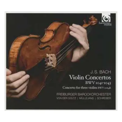 CD Johann Sebastian Bach: Violin Concertos BWV 1041-1043