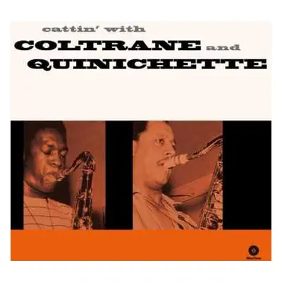 LP John Coltrane: Cattin' With Coltrane And Quinichette LTD