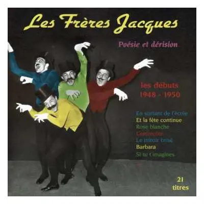 CD Les Frères Jacques: Poésie Et Dérision : Les Débuts 1948-1950