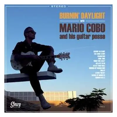 CD Mario Cobo & His Guitar Posse: Burnin' Daylight