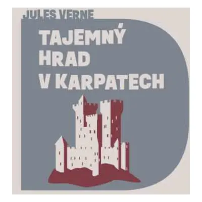 CD Hruška Libor: Verne: Tajemný Hrad V Karpatech