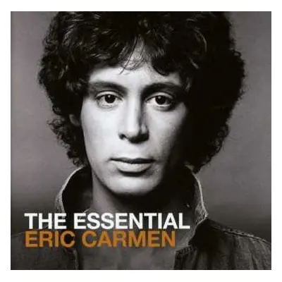 2CD Eric Carmen: The Essential Eric Carmen