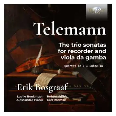 CD Erik Bosgraaf: Telemann: The Trio Sonatas For Recorder And Viola Da Ga