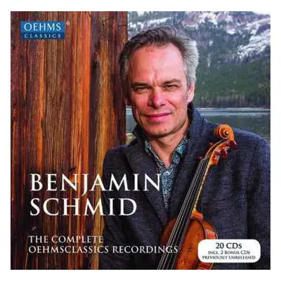 20CD Johann Sebastian Bach: Benjamin Schmid - The Complete Oehms Classical Recordings