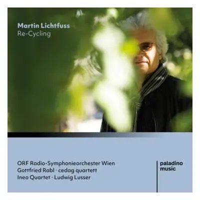 CD Martin Lichtfuss: Werke - "recycling"