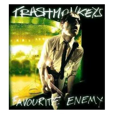 LP Trashmonkeys: Favourite Enemy