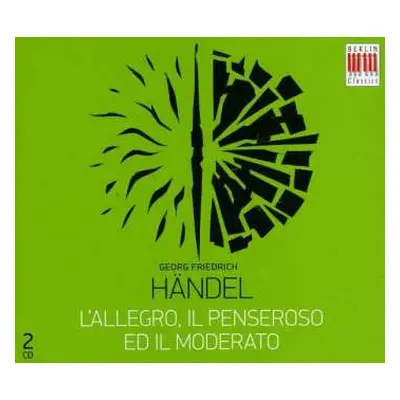 2CD Georg Friedrich Händel: L'Allegro, Il Penseroso Ed Il Moderato