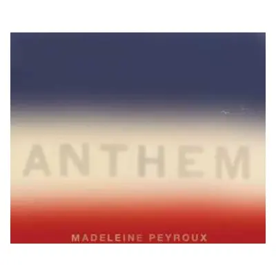 CD Madeleine Peyroux: Anthem