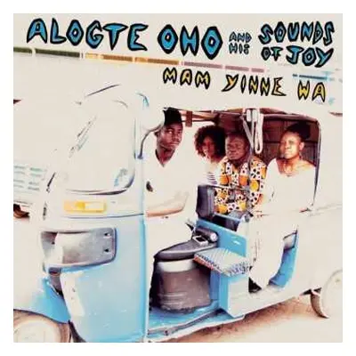 LP Alogte Oho & His Sounds of Joy: Mam Yinne Wa