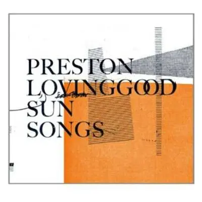 CD Preston Lovinggood: Sun Songs