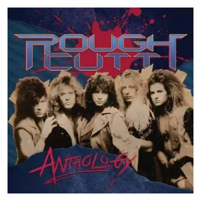 2CD Rough Cutt: Anthology