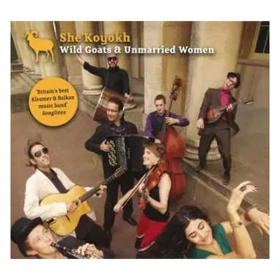 CD She'Koyokh: Wild Goats & Unmarried Women