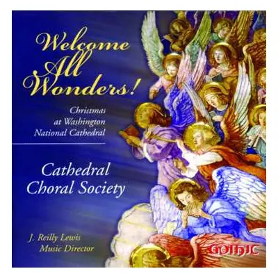 CD Various: Cathedral Choral Society - Welcome All Wonders!