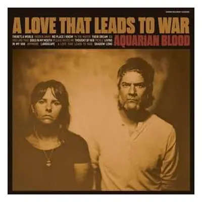 LP Aquarian Blood: A Love That Leads to War