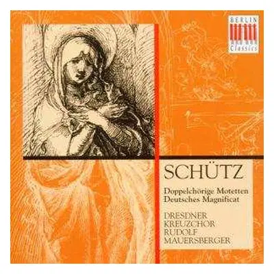 CD Staatskapelle Dresden: Doppelchörige Motetten - Deutsches Magnificat.