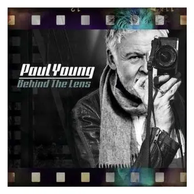 CD Paul Young: Behind The Lens