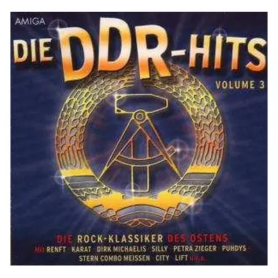 CD Various: Die DDR-Hits Volume 3 * Die Rock-Klassiker Des Ostens