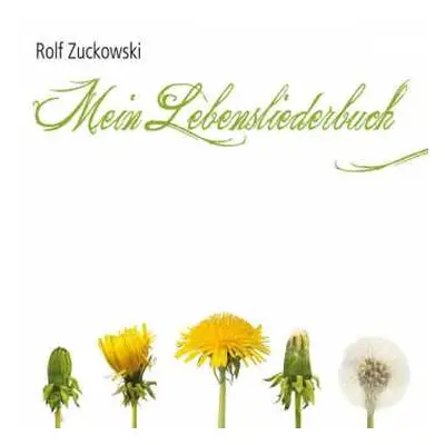 CD Rolf Zuckowski: Mein Lebensliederbuch