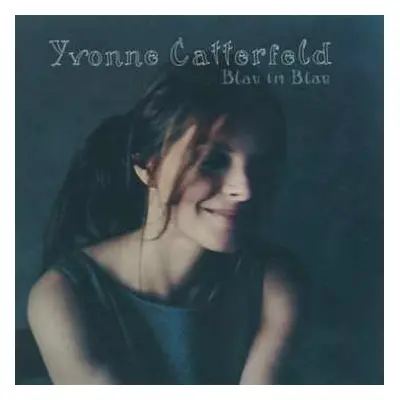 CD Yvonne Catterfeld: Blau Im Blau