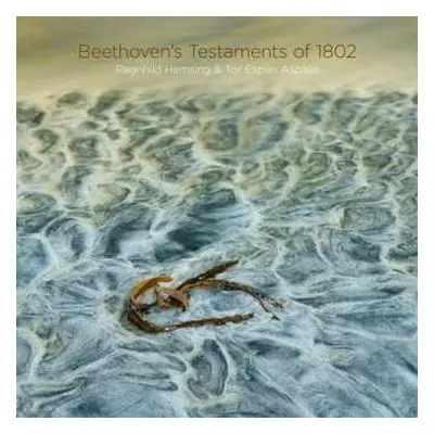 SACD Ludwig van Beethoven: Beethoven's Testaments Of 1802