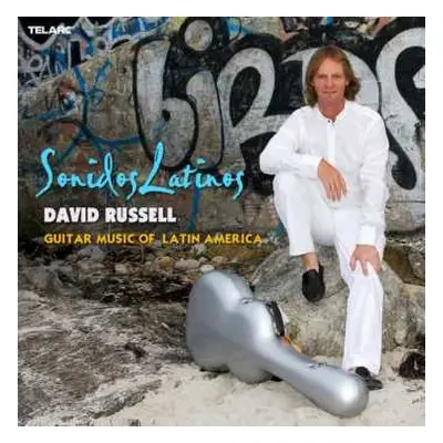 CD David Russell: Sonidos Latinos. Guitar Music of Latin America