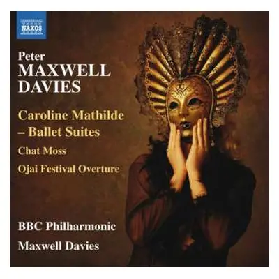 CD Peter Maxwell Davies: Caroline Mathilde - Ballettsuiten