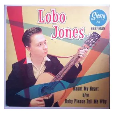 SP Lobo Jones: Haunt My Heart