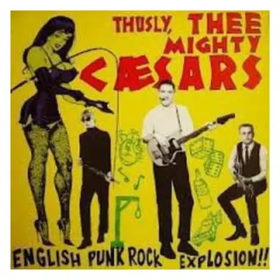 LP Thee Mighty Caesars: English Punk Rock