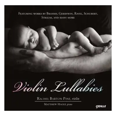 CD Rachel Barton Pine: Violin Lullabies