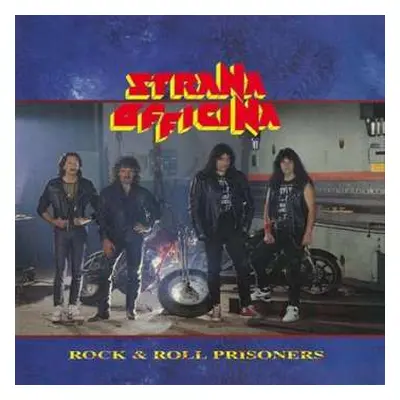 CD Strana Officina: Rock & Roll Prisoners