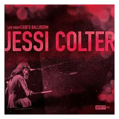 LP Jessi Colter: Live From Cain's Ballroom