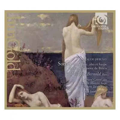 CD Claude Debussy: Sonate Pour Flûte, Alto Et Harpe / Syrinx / Chansons de Bilitis